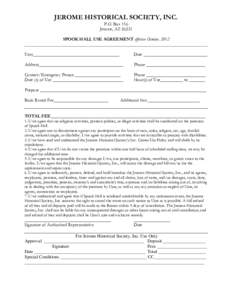 JEROME HISTORICAL SOCIETY, INC. P.O. Box 156 Jerome, AZSPOOK HALL USE AGREEMENT effective October, 2012 User______________________________________