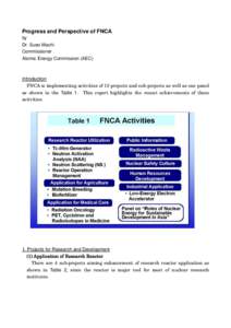 Progress and Perspective of FNCA by Dr. Sueo Machi Commissioner Atomic Energy Commission (AEC)