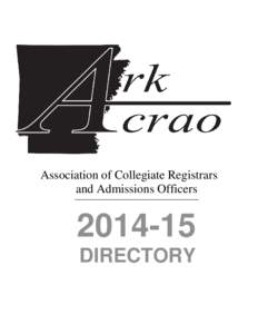 Association of Collegiate Registrars and Admissions Officers[removed]DIRECTORY