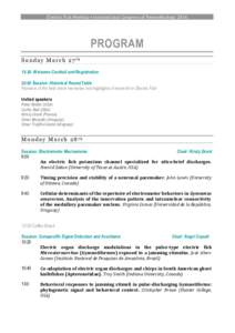 Electric Fish Meeting • International Congress of NeuroethologyPROGRAM Sunday March 27thWelcome Cocktail and RegistrationSession: Historical Round Table