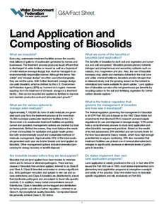 Q&A/Fact Sheet  Land Application and Composting of Biosolids What are biosolids?