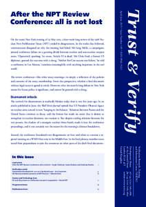 clear Non-Proliferation Treaty (NPT) ended in disagreement. In the weeks that followed, commentators disagreed on why the meeting had failed. Mr Greg Mello, a campaigner, pinned conference failure on a growing divide bet