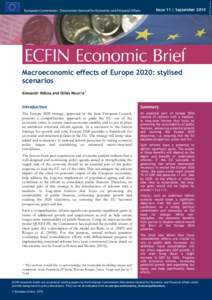 Issue 11 | September[removed]Macroeconomic effects of Europe 2020: stylised scenarios Alexandr Hobza and Gilles Mourre1