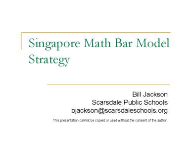 Singapore Math Bar Model Strategy Bill Jackson