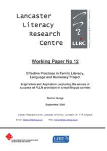 Working Paper No 12 Effective Practices in Family Literacy, Language and Numeracy Project Inspiration and Aspiration: exploring the nature of success of FLLN provision in a multilingual context Rachel Hodge