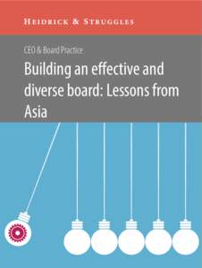 CEO & Board Practice  Building an effective and diverse board: Lessons from Asia
