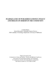 Inadequacies of published statistics : policy and debate on heroin in the community