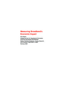 Measuring Broadbandʼs Economic Impact Final Report Prepared for the U.S. Department of Commerce, Economic Development Administration National Technical Assistance, Training, Research,