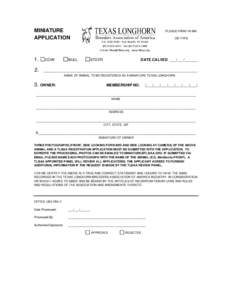 MINIATURE APPLICATION PLEASE PRINT IN INK OR TYPE P.O. BOX 4430 ∙ Fort Worth, TX 76164 