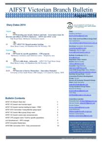 AIFST Victorian Branch Bulletin August 2014 Diary Dates 2014 Vic Branch – Your Committee August 5