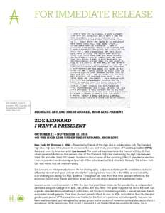 FOR IMMEDIATE RELEASE __________________________________________________________________________ Zoe Leonard, I want a president, 1992. Courtesy of the artist and Hauser &
