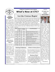 CHEBEAGUE TRANSPORTATION COMPANY  What’s New at CTC? Annual stockholder meeting