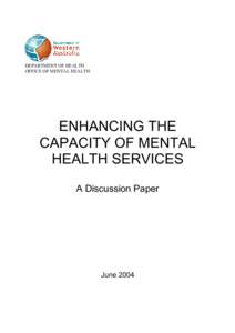 DEPARTMENT OF HEALTH OFFICE OF MENTAL HEALTH ENHANCING THE CAPACITY OF MENTAL HEALTH SERVICES