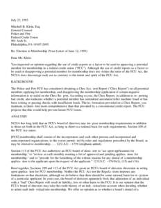 July 23, 1993 Mitchell B. Klein, Esq. General Counsel Police and Fire Federal Credit Union 901 Arch St.