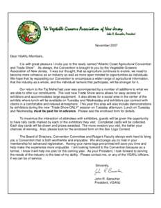 The Vegetable Growers Association of New Jersey John R. Banscher, President November[removed]Dear VGANJ Members,