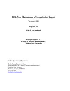 Fifth-Year Maintenance of Accreditation Report November 2011 Prepared for AACSB International