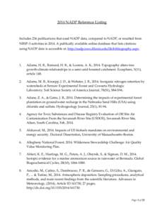 2014 NADP Reference Listing  Includes 236 publications that used NADP data, compared to NADP, or resulted from NRSP-3 activities inA publically available online database that lists citations using NADP data is acc