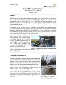 Jonathan Large  Winter Mulching Operations Fort Providence, NWT April 5th, 2011 Summary