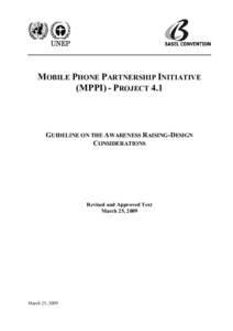 MOBILE PHONE PARTNERSHIP INITIATIVE (MPPI) - PROJECT 4.1 GUIDELINE ON THE AWARENESS RAISING-DESIGN CONSIDERATIONS