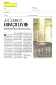 Artigo  Evento: Exposição José Damasceno Mídia: Jornal Veículo: O Globo