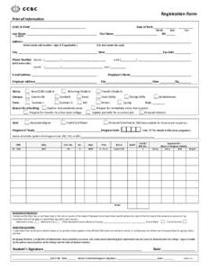 Registration Form Print all Information CCBC ID # 900 ____________________________________ Date of Birth _______ _______ __________ Month
