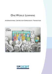 o ne W orlD l earnIng I������������ C����� ��� D��������� T��������� ICDT  International Centre for Democratic Transition