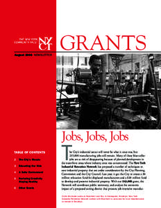 GRANTS August 2006 NEWSLETTER Jobs, Jobs, Jobs TABLE OF CONTENTS 2