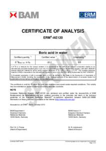 CERTIFICATE OF ANALYSIS ERM®-AE120 Boric acid in water Certified quantity 1)