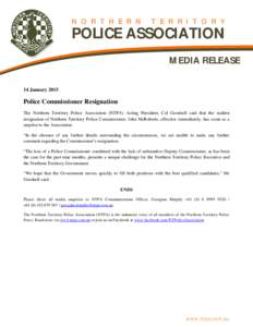 N O R T H E R N  T E R R I T O R Y POLICE ASSOCIATION MEDIA RELEASE