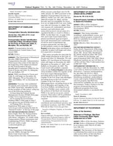 Federal Register / Vol. 72, No[removed]Friday, December 14, [removed]Notices Dated: December 7, 2007. Jennifer Spaeth, Director, Office of Federal Advisory Committee Policy. [FR Doc. 07–6048 Filed 12–13–07; 8:45 am]