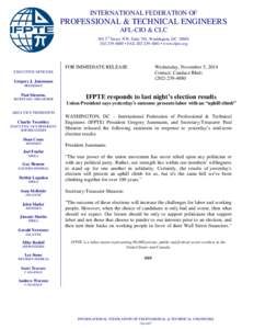 INTERNATIONAL FEDERATION OF  PROFESSIONAL & TECHNICAL ENGINEERS AFL-CIO & CLC 501 3rd Street, NW, Suite 701, Washington, DC[removed]4880 • FAX[removed] • www.ifpte.org