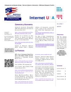Embajada de los Estados Unidos • Servicio Cultural e Informativo • Biblioteca Benjamín Franklin  Internet US SA Vol. 12, Núm. 7