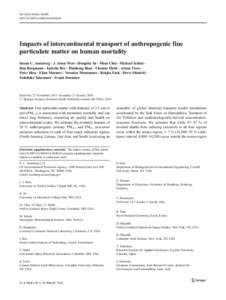 Air Qual Atmos Health DOIs11869Impacts of intercontinental transport of anthropogenic fine particulate matter on human mortality Susan C. Anenberg & J. Jason West & Hongbin Yu & Mian Chin & Michael S