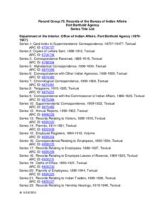 Record Group 75. Records of the Bureau of Indian Affairs, Fort Berthold Agency Series Title List