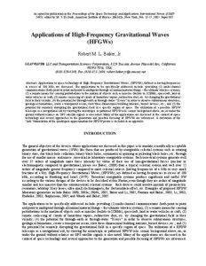 Accepted for publication in the Proceedings of the Space Technology and Applications International Forum (STAIF2005), edited by M. S. El-Genk, American Institute of Physics, Melville, New York, Feb[removed], 2005. Paper 007  Applications of High-Frequency Gravitational Waves
