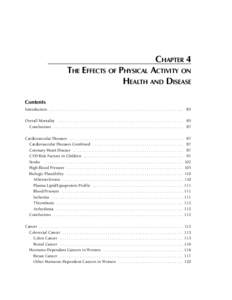 CHAPTER 4 THE EFFECTS OF PHYSICAL ACTIVITY ON HEALTH AND DISEASE Contents Introduction . . . . . . . . . . . . . . . . . . . . . . . . . . . . . . . . . . . . . . . . . . . . . . . . . . . . . . . . . . . . . . 85 Overal