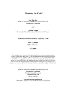 Dissecting the Cycle*  Don Harding Melbourne Institute of Applied Economic and Social Research The University of Melbourne