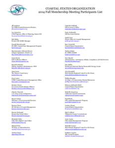 COASTAL STATES ORGANIZATION 2014 Fall Membership Meeting Participants List Jill Andrews GA DNR/Coastal Resources Division [removed]