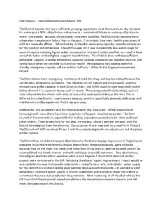 GM Column – Environmental Impact Report 2011 The District’s policy is to have sufficient pumping capacity to meet the maximum day demand for water plus a 20% safety factor in the case of a mechanical failure or water