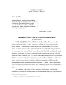 STATE OF VERMONT PUBLIC SERVICE BOARD Docket No[removed]Petition of Entergy Nuclear Vermont Yankee, LLC and Entergy Nuclear Operations, Inc., for a