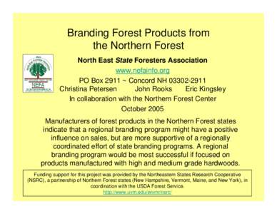 Branding Forest Products from the Northern Forest North East State Foresters Association www.nefainfo.org PO Box 2911 ~ Concord NH[removed]Christina Petersen