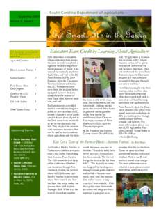 South Carolina Department of Agriculture September 2009 Volume 1, Issue 3 Eat Smart...It’s in the Garden This newsletter is provided by