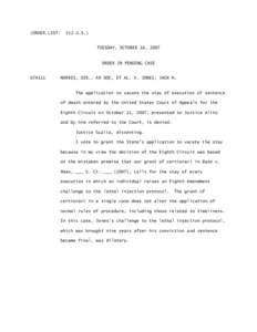 Lethal injection / Samuel Alito / Baze v. Rees / Antonin Scalia / Hill v. McDonough / Earl Wesley Berry / Conservatism in the United States / Capital punishment / United States courts of appeals