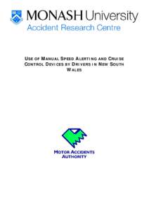 USE OF MANUAL SPEED ALERTING AND CRUISE CONTROL DEVICES BY DRIVERS IN NEW SOUTH WALES USE OF MANUAL SPEED ALERTING AND CRUISE CONTROL DEVICES BY DRIVERS IN NEW SOUTH