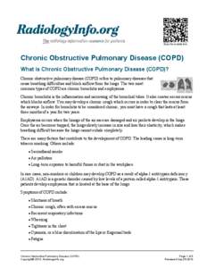 Chronic lower respiratory diseases / Smoking / Respiratory therapy / Pulmonary function testing / Chronic obstructive pulmonary disease / Emphysema / Chronic bronchitis / Alpha 1-antitrypsin deficiency / Radiological Society of North America / Medicine / Pulmonology / Health