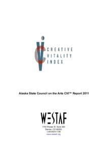 Alaska / Creative industries / Geography of the United States / United States / Political geography / CVI / Cultural economics / Western States Arts Federation