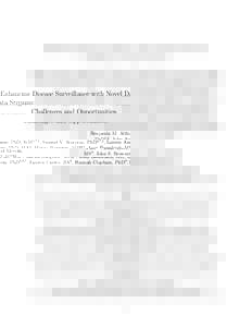Enhancing Disease Surveillance with Novel Data Streams: Challenges and Opportunities Benjamin M. Althouse, PhD, ScM1,*,† , Samuel V. Scarpino, PhD1,*,† , Lauren Ancel Meyers, PhD1,2 , John Ayers, PhD, MA3 , Marisa Ba