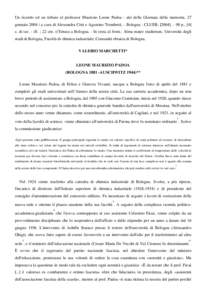 Un ricordo ed un tributo al professor Maurizio Leone Padoa : atti della Giornata della memoria, 27 gennaio[removed]a cura di Alessandra Citti e Agostino Trombetti. - Bologna : CLUEB, [[removed]p., [4] c. di tav. : ill. ; 22 cm. ((Tenuta a Bologna. - In testa al front.: Alma mater studiorum, Università degli