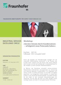 INDUSTRIAL SERVICES EXCELLENCE CIRCLE Workshop: »Service-Umsatz durch Kundenwissen – erfolgreich neue Potenziale heben«