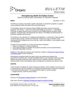 BULLETIN Ministry of Labour Strengthening Health And Safety Culture Ontario Launching Public Consultations On Prevention Programs NEWS